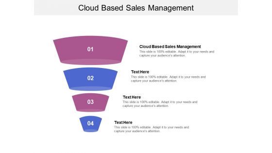 Cloud Based Sales Management Ppt PowerPoint Presentation Infographic Template Background Cpb