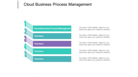 Cloud Business Process Management Ppt PowerPoint Presentation Infographic Template Layout Cpb