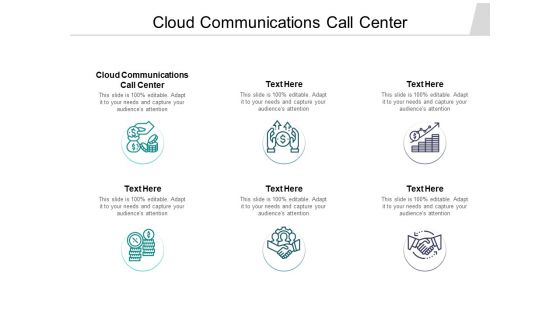 Cloud Communications Call Center Ppt PowerPoint Presentation Slides Portfolio Cpb Pdf Cloud Communications Call Center Ppt PowerPoint Presentation Slides Portfolio Cpb Pdf