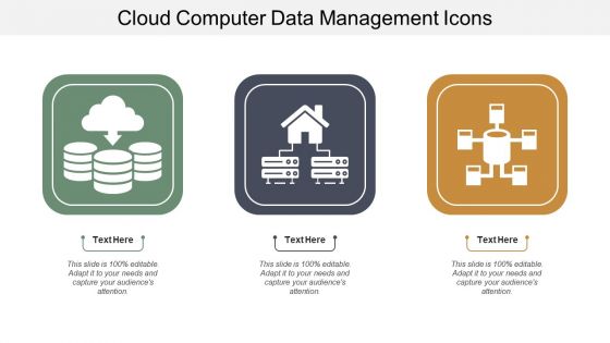 Cloud Computer Data Management Icons Ppt PowerPoint Presentation Infographic Template Aids