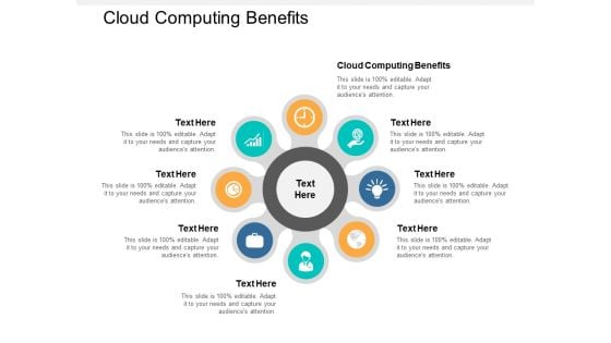 Cloud Computing Benefits Ppt PowerPoint Presentation Slides Icons Cpb