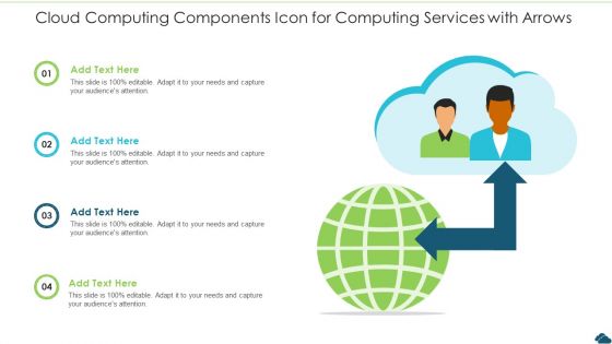 Cloud Computing Components Icon For Computing Services With Arrows Designs PDF