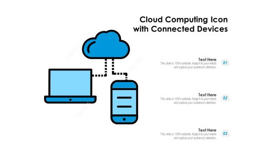 Cloud Computing Icon With Connected Devices Ppt PowerPoint Presentation Summary Graphics Tutorials PDF