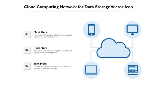 Cloud Computing Network For Data Storage Vector Icon Ppt PowerPoint Presentation Pictures Summary PDF