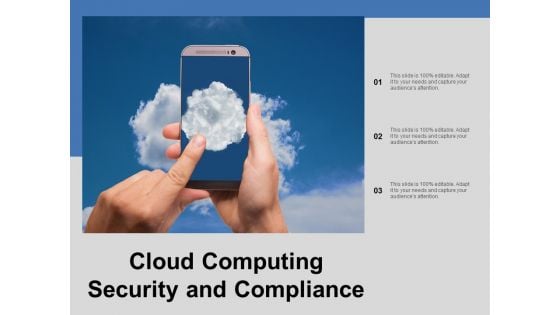 Cloud Computing Security And Compliance Ppt Powerpoint Presentation File Graphic Tips