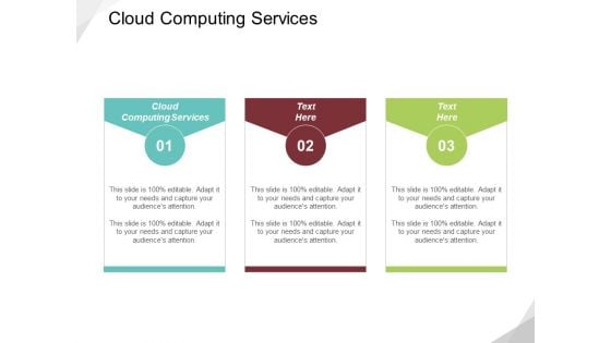 Cloud Computing Services Ppt PowerPoint Presentation Slide Download Cpb