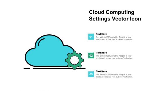 Cloud Computing Settings Vector Icon Ppt PowerPoint Presentation Professional Information PDF