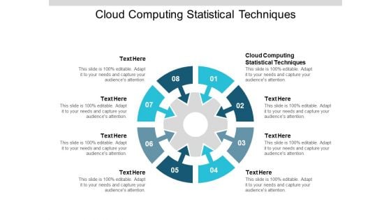 Cloud Computing Statistical Techniques Ppt PowerPoint Presentation Information Cpb