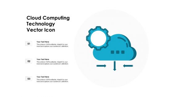 Cloud Computing Technology Vector Icon Ppt PowerPoint Presentation File Templates PDF