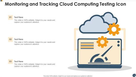 Cloud Computing Testing Ppt PowerPoint Presentation Complete Deck With Slides