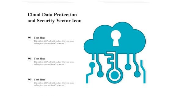 Cloud Data Protection And Security Vector Icon Ppt PowerPoint Presentation File Aids PDF