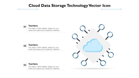 Cloud Data Storage Technology Vector Icon Ppt PowerPoint Presentation Gallery Show PDF