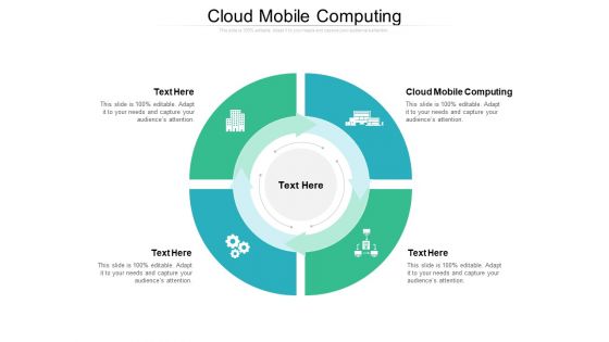 Cloud Mobile Computing Ppt PowerPoint Presentation Infographics Graphics Design Cpb