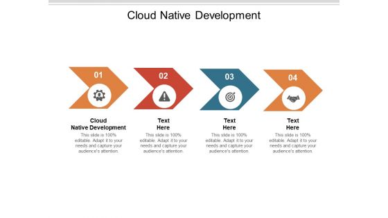 Cloud Native Development Ppt PowerPoint Presentation Pictures Introduction Cpb