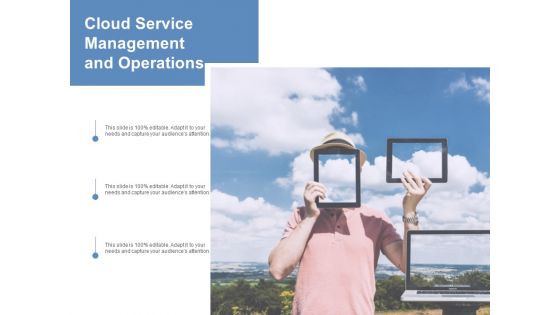 Cloud Service Management And Operations Ppt Powerpoint Presentation File Images