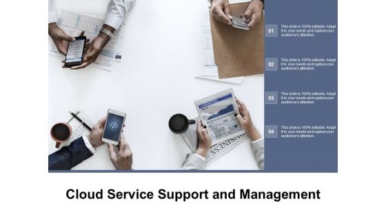 Cloud Service Support And Management Ppt Powerpoint Presentation Gallery Slide Portrait