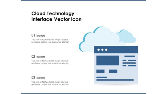 Cloud Technology Interface Vector Icon Ppt PowerPoint Presentation Gallery Clipart Images PDF