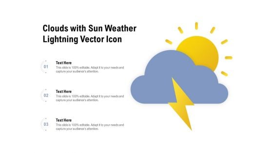 Clouds With Sun Weather Lightning Vector Icon Ppt Professional Clipart Images PDF