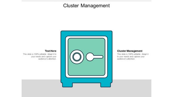 Cluster Management Ppt PowerPoint Presentation Pictures Deck Cpb