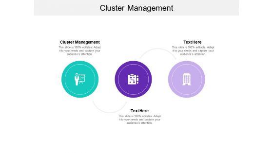 Cluster Management Ppt PowerPoint Presentation Slides Icons Cpb