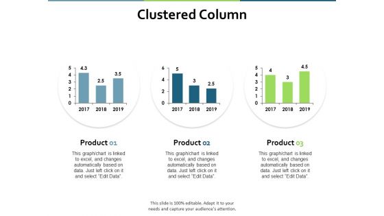 Clustered Column Finance Ppt PowerPoint Presentation Professional Icons