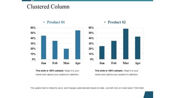 Clustered Column Ppt PowerPoint Presentation Infographic Template Slide Portrait