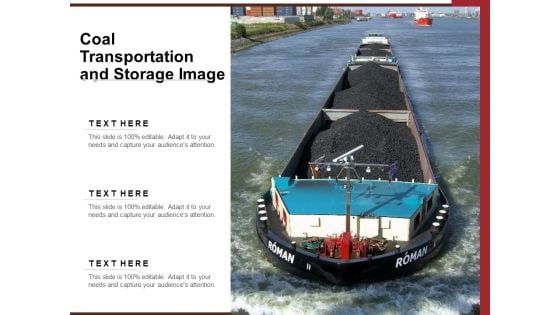 Coal Transportation And Storage Image Ppt PowerPoint Presentation Summary Shapes PDF