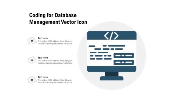 Coding For Database Management Vector Icon Ppt PowerPoint Presentation File Formats PDF