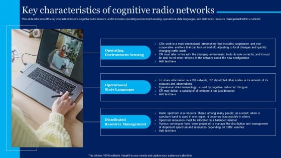 Cognitive Sensor Network Key Characteristics Of Cognitive Radio Networks Formats PDF