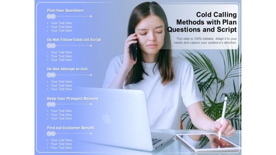 Cold Calling Methods With Plan Questions And Script Ppt PowerPoint Presentation Summary Example PDF