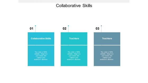 Collaborative Skills Ppt PowerPoint Presentation Slides Elements Cpb