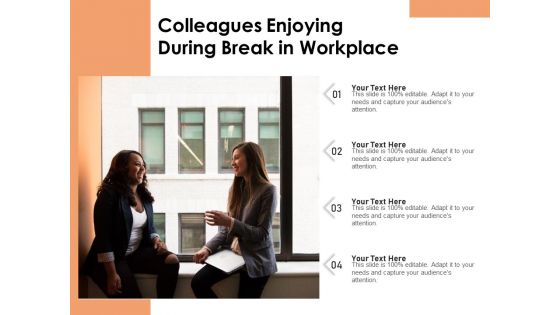 Colleagues Enjoying During Break In Workplace Ppt PowerPoint Presentation File Example Introduction PDF