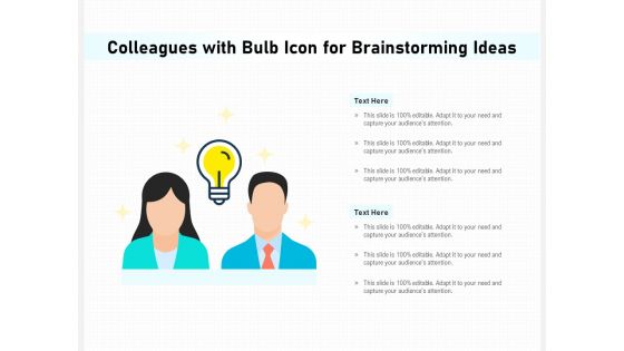 Colleagues With Bulb Icon For Brainstorming Ideas Ppt PowerPoint Presentation File Slides PDF