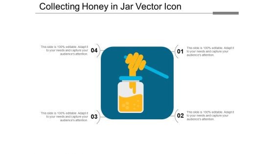 Collecting Honey In Jar Vector Icon Ppt PowerPoint Presentation Gallery Graphics Pictures PDF