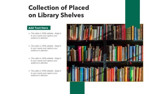 Collection Of Placed On Library Shelves Ppt PowerPoint Presentation Gallery Gridlines PDF
