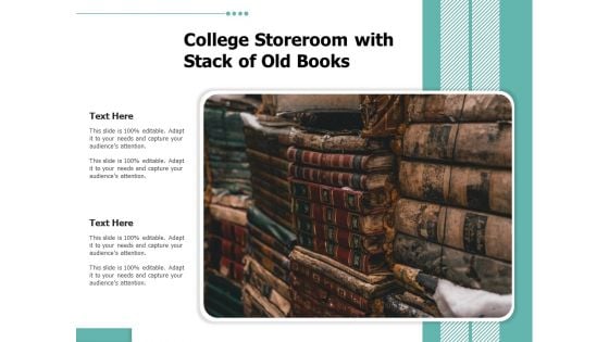 College Storeroom With Stack Of Old Books Ppt PowerPoint Presentation Gallery Portfolio PDF College Storeroom With Stack Of Old Books Ppt PowerPoint Presentation Gallery Portfolio PDF