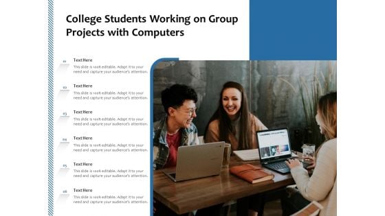 College Students Working On Group Projects With Computers Ppt PowerPoint Presentation File Skills PDF