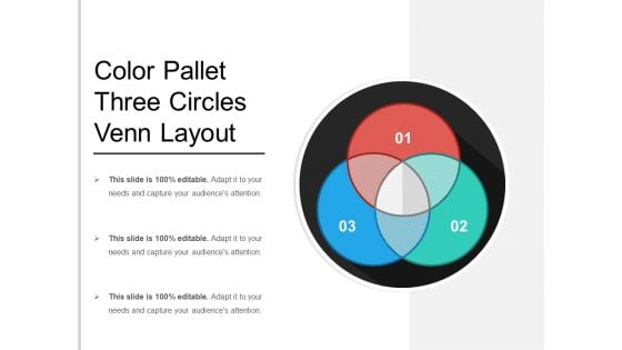 Color Pallet Three Circles Venn Layout Ppt PowerPoint Presentation Icon Background Images PDF