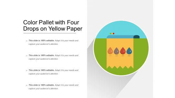 Color Pallet With Four Drops On Yellow Paper Ppt PowerPoint Presentation Gallery Graphic Images PDF