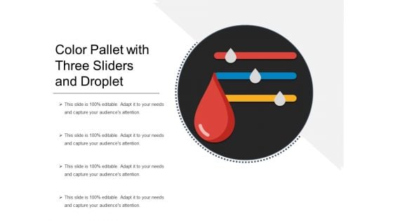 Color Pallet With Three Sliders And Droplet Ppt PowerPoint Presentation Icon Professional PDF