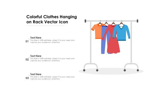 Colorful Clothes Hanging On Rack Vector Icon Ppt PowerPoint Presentation Icon Show PDF