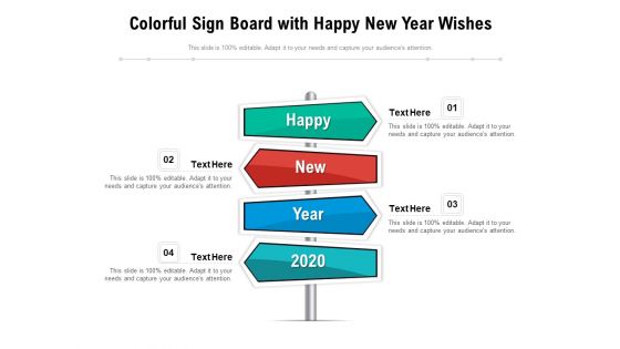 Colorful Sign Board With Happy New Year Wishes Ppt PowerPoint Presentation Gallery Infographic Template PDF