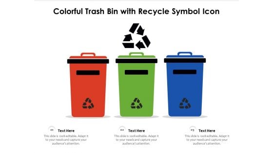 Colorful Trash Bin With Recycle Symbol Icon Ppt PowerPoint Presentation Slides Outline PDF