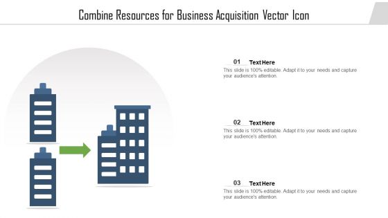 Combine Resources For Business Acquisition Vector Icon Ppt PowerPoint Presentation File Information PDF