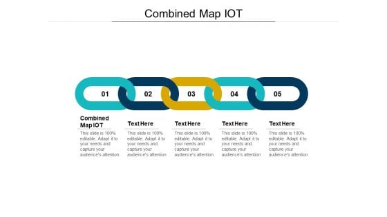 Combined Map IOT Ppt PowerPoint Presentation Model Templates Cpb Pdf