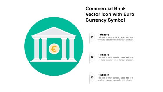 Commercial Bank Vector Icon With Euro Currency Symbol Ppt PowerPoint Presentation Portfolio Design Ideas PDF