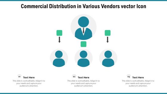 Commercial Distribution In Various Vendors Vector Icon Ppt Layouts Example PDF