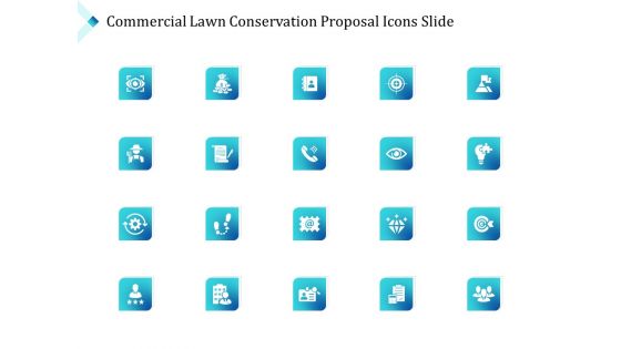 Commercial Lawn Conservation Proposal Icons Slide Ppt Pictures Background Images PDF