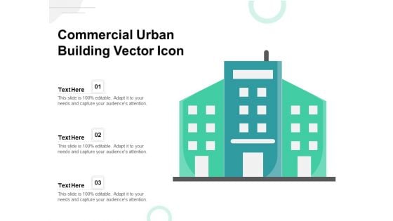 Commercial Urban Building Vector Icon Ppt PowerPoint Presentation Slides Show PDF