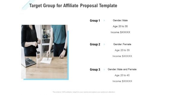 Commission Based Marketing Target Group For Affiliate Proposal Ppt Summary Show PDF